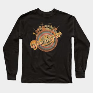 Designs Vintage Retro - Music Bob Seger Long Sleeve T-Shirt